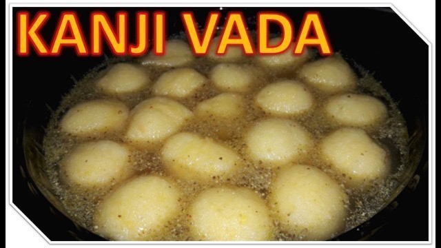 'How To Make Knaji Vada | Kanji Vada | Recipe | BY FOOD JUNCTION'