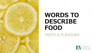 'WORDS TO DESCRIBE FLAVOURS - Food and Beverage Service Training #19'