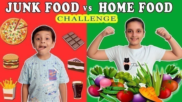 'JUNK FOOD vs HOME FOOD Challenge | Funny Healthy Eating Moral Story for kids | Aayu and Pihu Show'