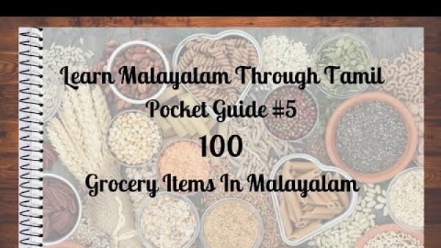 'Learn Malayalam Through Tamil Pocket Guide 5 -  100  Grocery Items In Malayalam, Tamil & English'