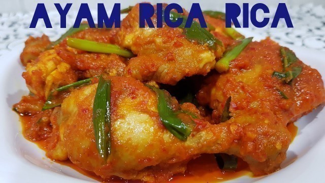 'Resep Ayam Rica Rica(ALA KREASI DAPURKU)'