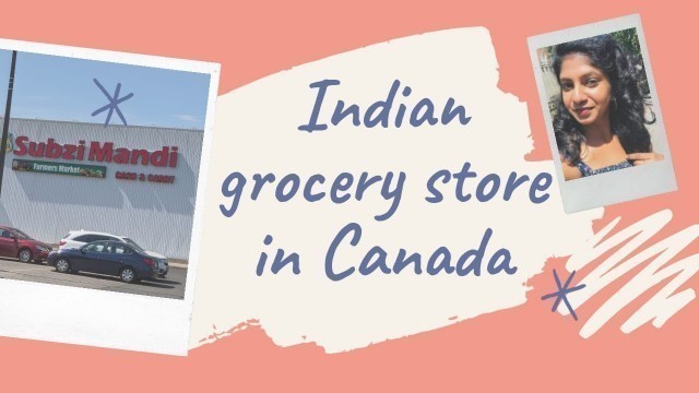 'Indian Supermarket in Canada | Tamil | கனடாவில் இந்திய மளிகை கடை | #Canada #shopping #grocery #food'