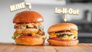'Making In-N-Out Burgers At Home | But Better'