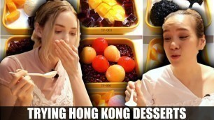'What Dessert Is Like In Hong Kong | Eating Food With Foodies On Friday Ep. 3'
