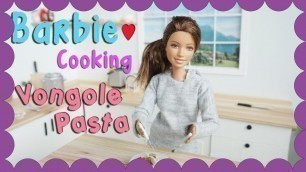 'Miniature cooking : Vongole pasta (Barbie doll stop motion)'