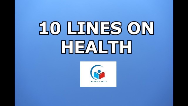 '10 Lines on Good Health in English | Short Essay on Good Health | Speech on Health | MyGuidePedia'