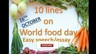 '10 lines on world food day/easy speech World food day/essay World food day/16 October world food day'
