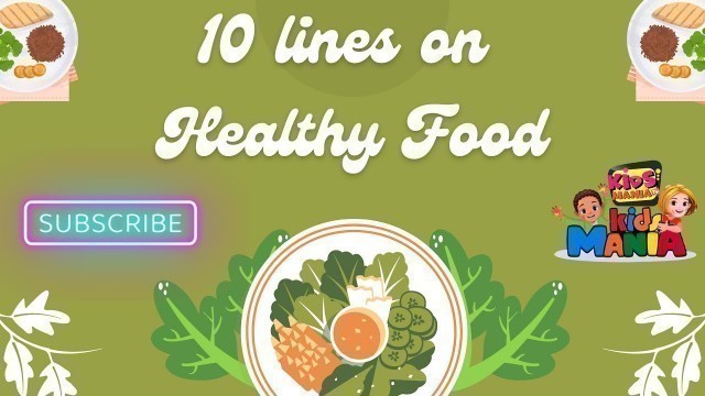 '10 Lines on Healthy Food in English / 10 Lines Easy Essay / Speech on Healthy Food | Kids Mania TV'