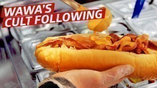 'Why Is Pennsylvania Obsessed with the Food at This Gas Station? — Wawa\'s Cult Following'