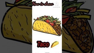 'How to Draw Taco Mexican Food Drawing#shorts'