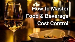 'Food and Beverage Cost Control Strategies'