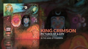 'King Crimson - Pictures Of A City (Including \"42nd At Treadmill\")'