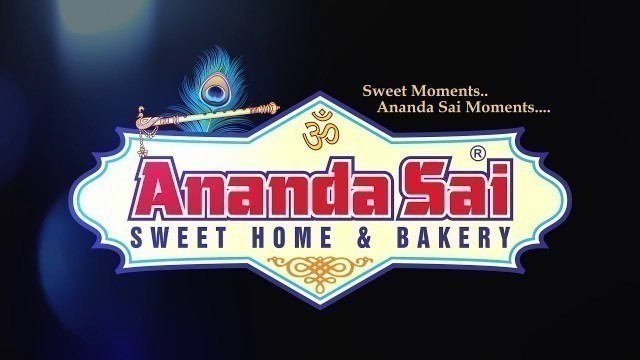 '\"ANANDASAI SWEETS & BEKARY\" Hygienic Sweets Making in Palakollu'