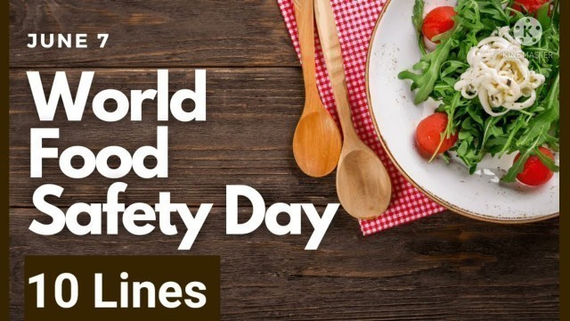 '10 Lines on World Food Safety Day in English/Essay on World Food Safety Day/#worldfoodsafetyday'