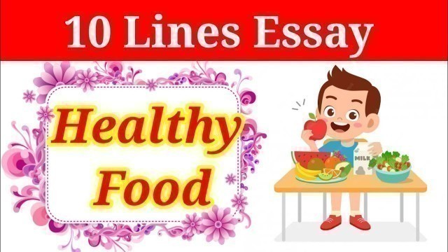 '10 Lines on Healthy Food in english | essay on healthy food | healthy food | healthy food essay'