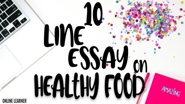 '10 lines on healthy food in English | Short essay on Healthy food | Essay on Healthy food'