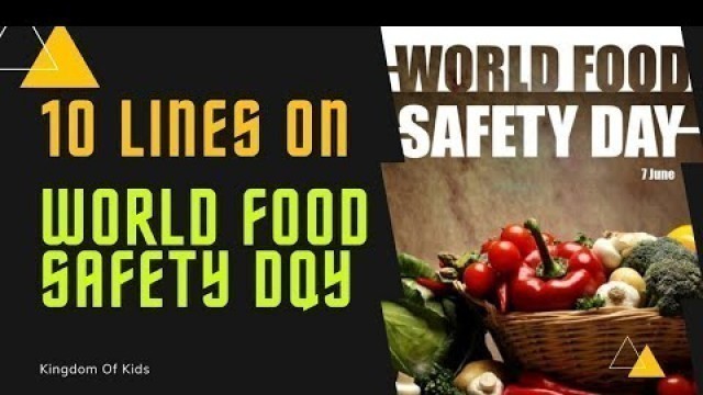 '10 Lines On World Food Safety Day For Kids in English | World Food Safety Day | Kingdom Of Kids'