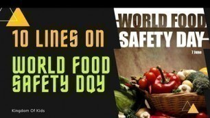 '10 Lines On World Food Safety Day For Kids in English | World Food Safety Day | Kingdom Of Kids'