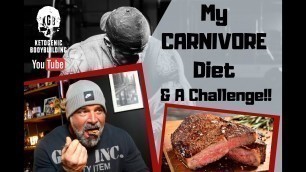 'My Non-Orthodox Carnivore Diet and Carnivore Challenge!'