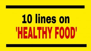 '।10 lines on healthy food। healthy food। #healthy_food #10_lines by NO SIR'