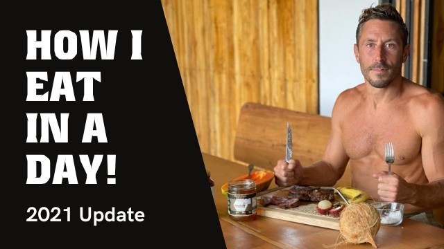 'How I Eat In a Day! 2021 Update'