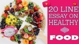 '20 Lines on Healthy Food in English | Simple essay on Healthy Food |Few lines on Healthy Food'