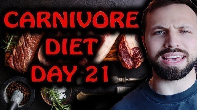 'CARNIVORE DIET: Week 3 on CARNIVORE (21 days)'