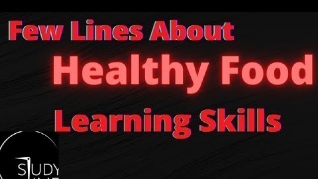 'Few Lines About Healthy Food || English'
