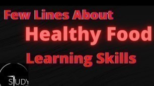'Few Lines About Healthy Food || English'