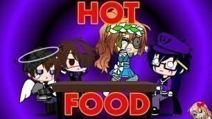 '[]Hot Food[]ft Afton Family (minus Elizabeth)[] Gacha Hop-Hop[] (PLZ READ PINNED COMMENT)'