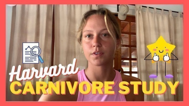 'HARVARD\'S FIRST CARNIVORE DIET STUDY | PROMISING RESULTS!!'