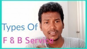 'Different Types of Food and Beverage Services in Hotels | Restaurants explain in tamil'