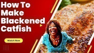 'How to make / cook  Basa / Blackened Catfish'