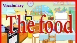 'Ingles para niños. Lección 3: the food'