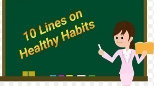 'Healthy Habits Shorts Essay|10 Lines on Healthy Habits in English|Good Habits|Essay Writing'