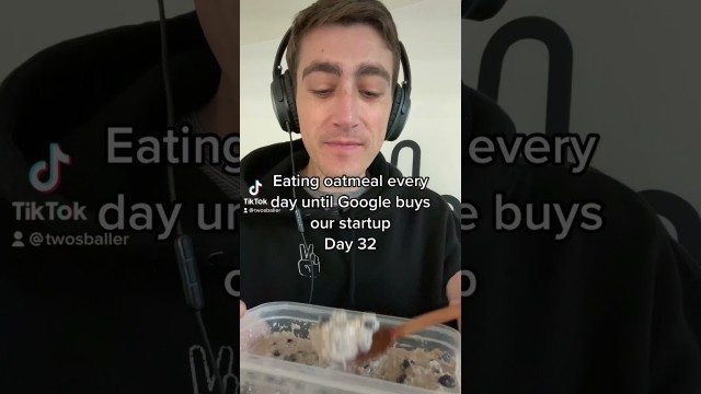 'Eating oatmeal every day until Google buys our startup - Day 32 #food #foodie #oatmeal #oats #google'