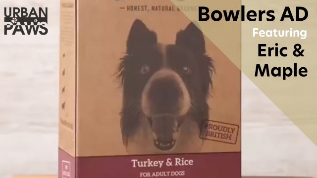 'Bowlers Pet Food (Fetch & Ocado) advert featuring Eric and Maple'