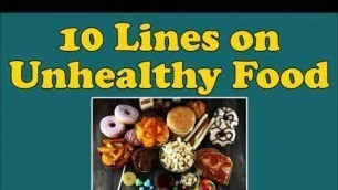 '10 Lines on Unhealthy Food in English'