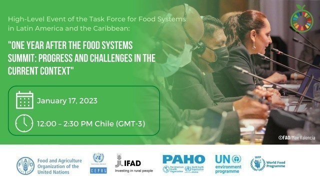 'One year after the Food Systems Summit: Progress and challenges in the current context'