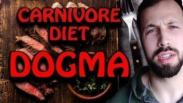 'Avoiding DOGMA On the CARNIVORE DIET'