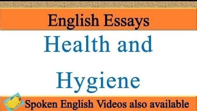 'Write an essay on health and hygiene in english | Essay writing on health and hygiene in english'