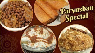'Paryushan Special Recipes - No Onion-Garlic Recipes - Jain Recipes - Rajshri Food - Ruchi Bharani'