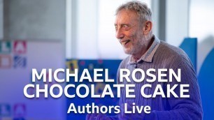 'Michael Rosen Performs His Poem Chocolate Cake | Authors Live | BBC Scotland'