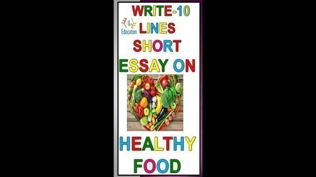 '10 lines on healthy food | 10 lines on healthy food in english | write an essay on healthy food'