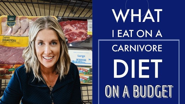 'What I Eat- On A Budget for a Carnivore Diet + Recipes!'