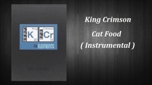 'King Crimson - Cat Food ( Instrumental )'
