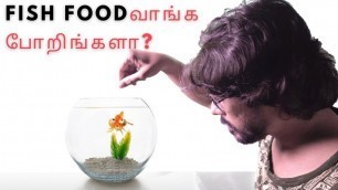 'FEEDING ALL MY FISHES | HOW TO CHOOSE FOOD FOR YOUR FISH | TAMIL | EP 193'
