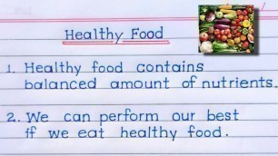 'healthy food few sentences | healthy food 10 sentences | 10 lines on healthy food | healthy food'