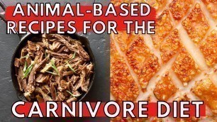 'CARNIVORE FOOD IDEAS | 4 Easy Carnivore Diet Recipes (ZERO CARB)'