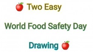 'Two Easy World Food Safety Day Drawing//Food Safety Drawing//विश्व खाद्य सुरक्षा दिवस पर चित्र'
